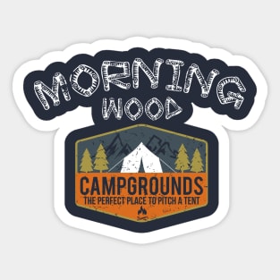 Morning Wood Campgrounds Sticker